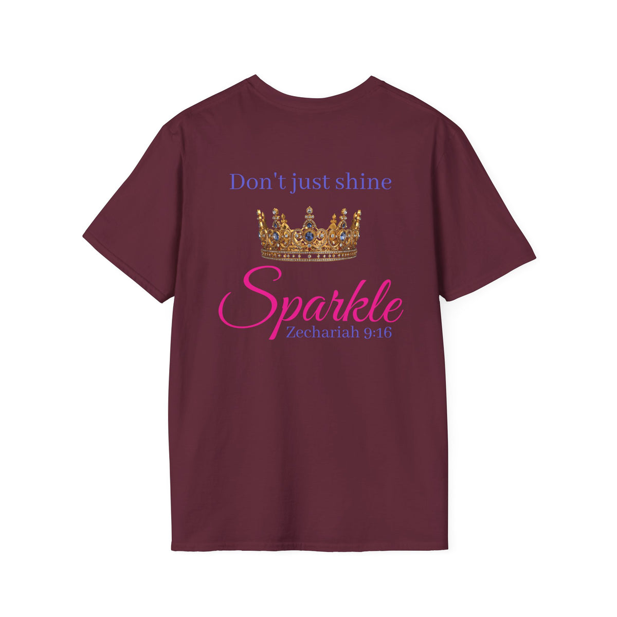 Don’t Just Shine crown Sparkle T-Shirt | Zechariah 9:16 scripture tee