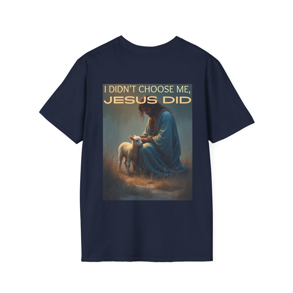 I didn't choose me, Jesus did