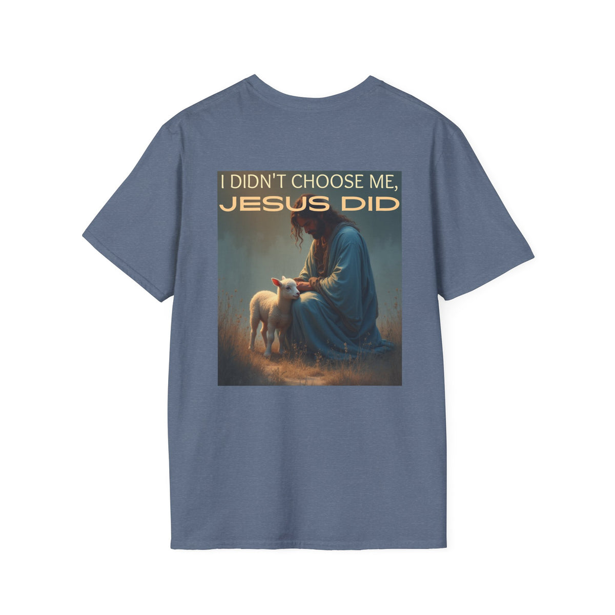 I didn't choose me, Jesus did