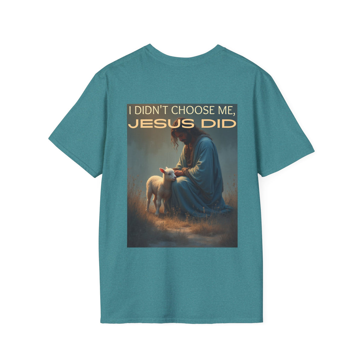 I didn't choose me, Jesus did