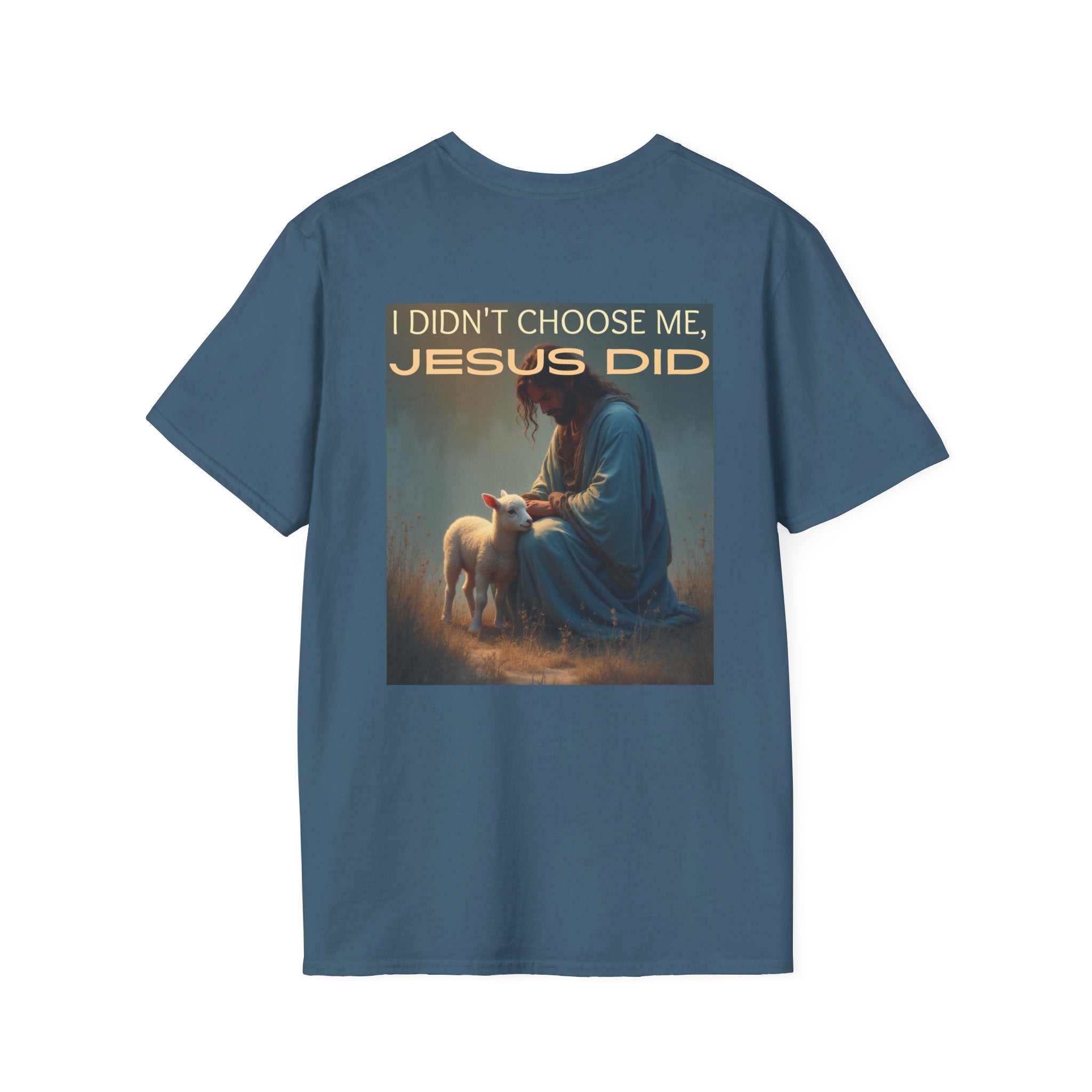 I didn't choose me, Jesus did