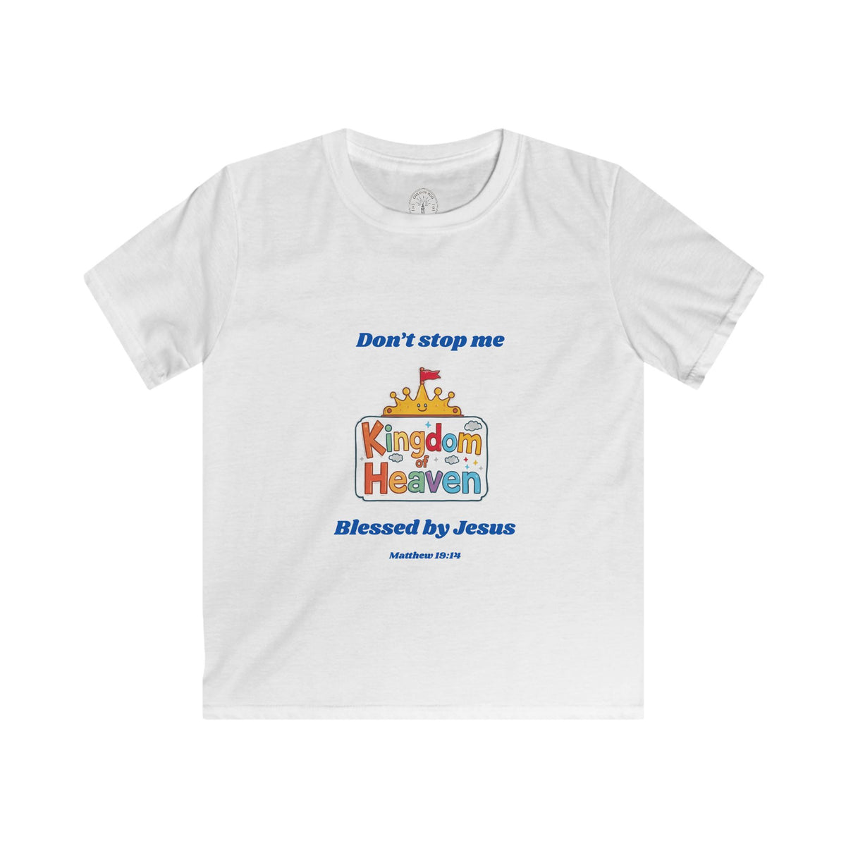 Kingdom of Heaven Kids T-Shirt | Christian Faith Scripture Design