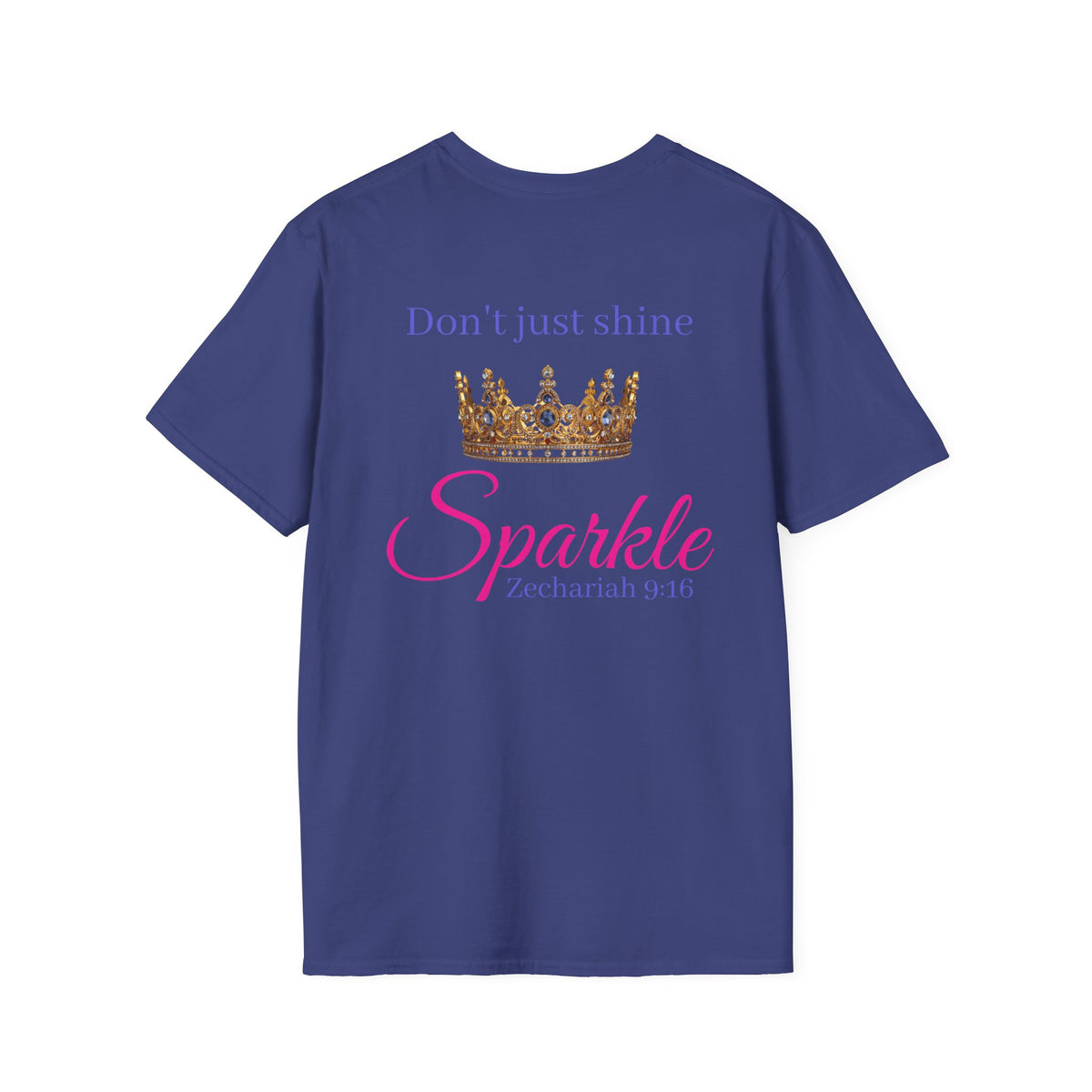 Don’t Just Shine crown Sparkle T-Shirt | Zechariah 9:16 scripture tee