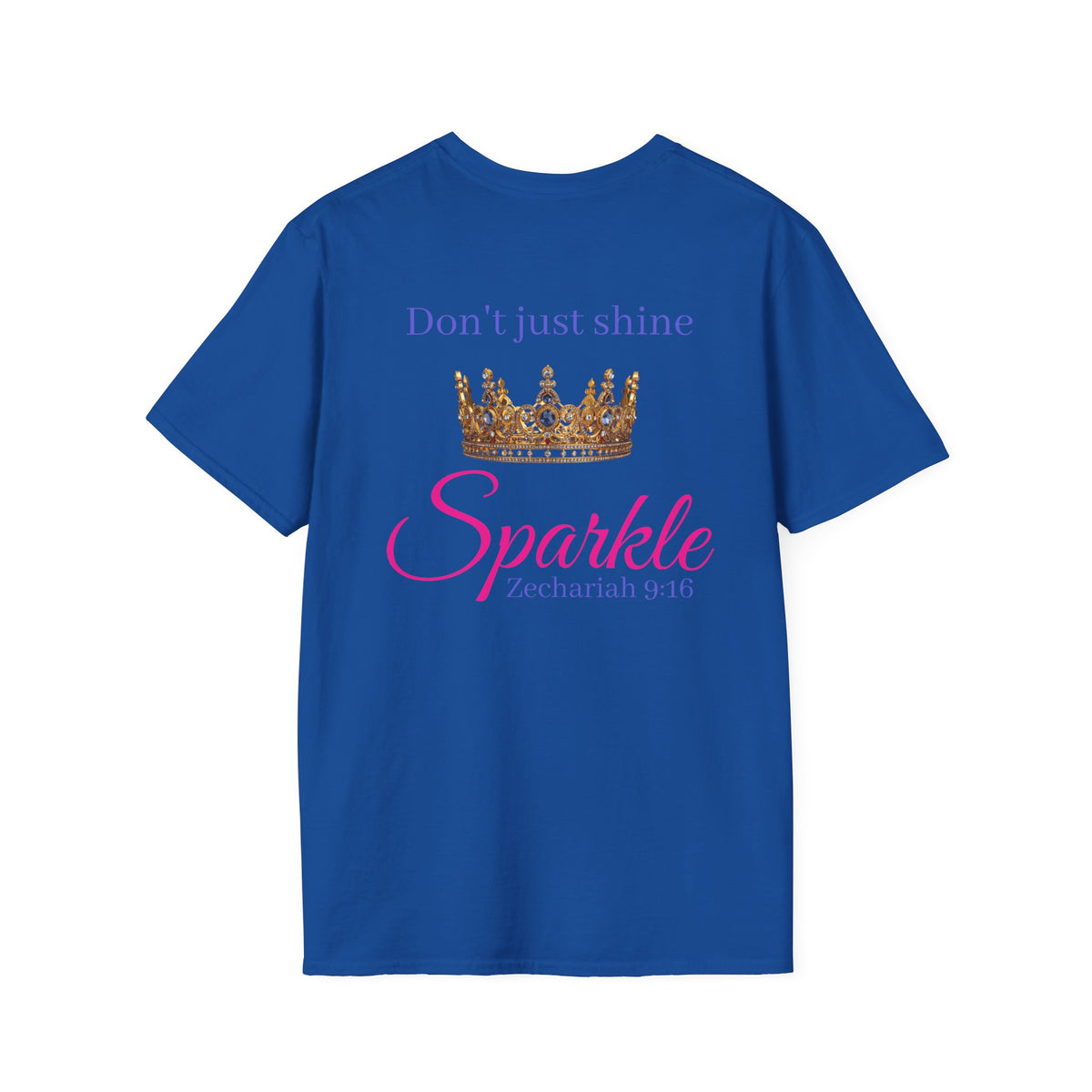Don’t Just Shine crown Sparkle T-Shirt | Zechariah 9:16 scripture tee